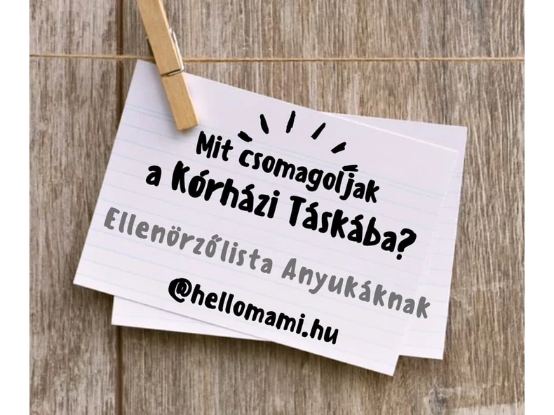 Mit csomagolj a kórházi táskába? – Ellenőrzőlista kismamáknak!